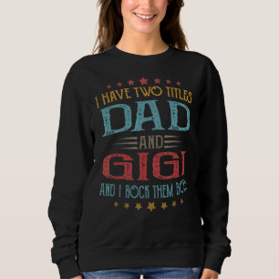 Camiseta Mens Retro I Tem Dois Títulos De Pai E Gigi Vintag