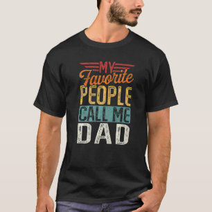 Camiseta Mens Retro My Favorite Pessoas Call Me X0008 Pai F