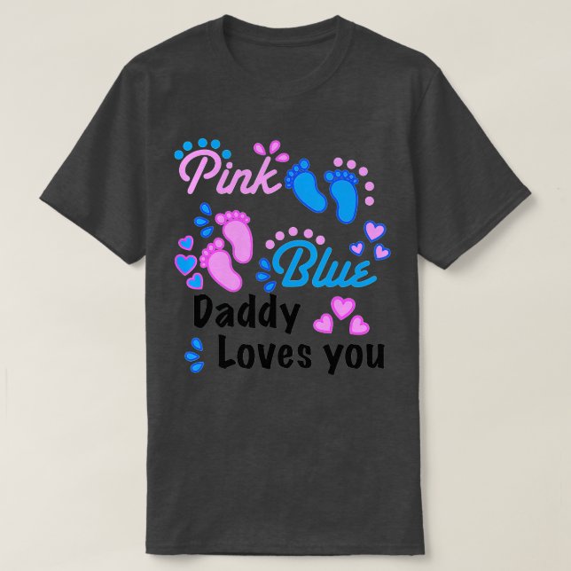 Camiseta Mens Rosa ou Pai Azul te ama (Frente do Design)