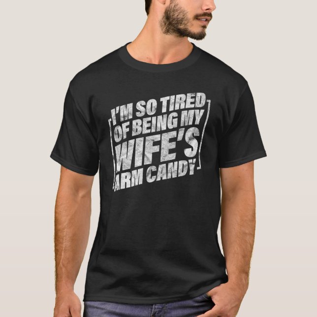 Camiseta Mens Sarcástico Marido Eu estou cansado de ser min (Frente)