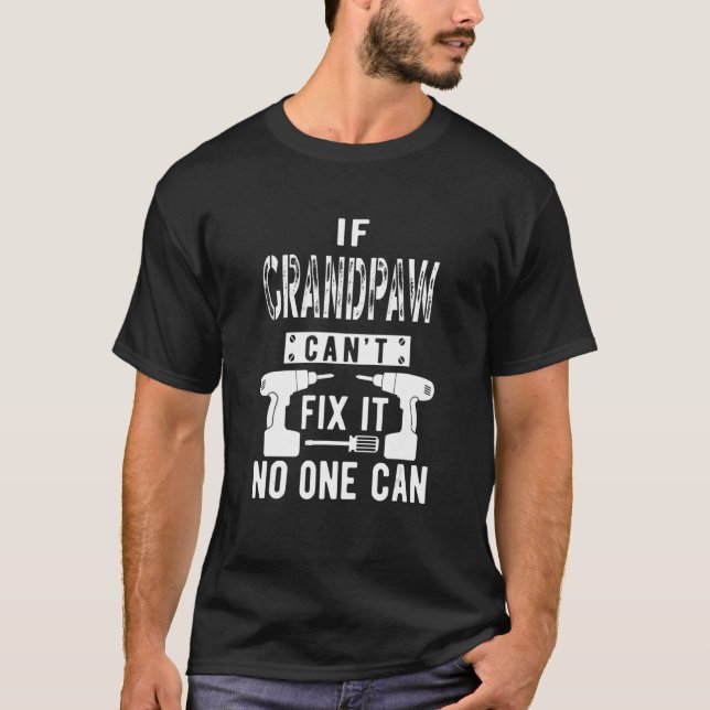 Camiseta Mens, se o avô não consegue consertá-lo, avô espec (Frente)