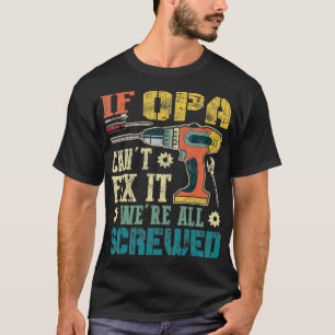 Camiseta Mens Se o Opa não conseguir... estamos todos ferra