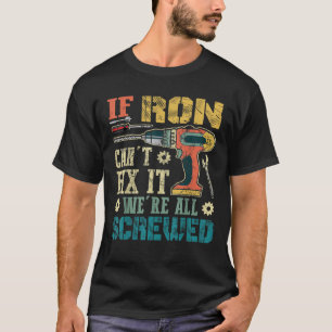Camiseta Mens Se Ron Não Consegue consertar Estamos todos E