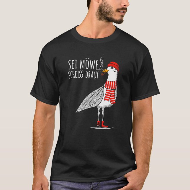 Camiseta Mens Sei Möwe Scheiß Drauf Seagull Mar do Norte (Frente)