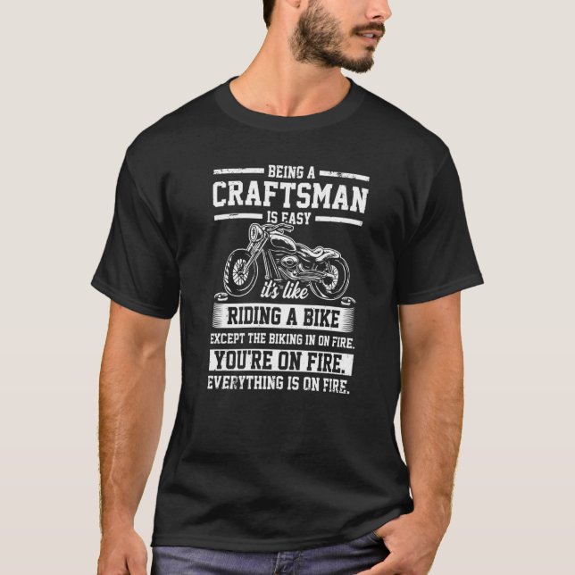 Camiseta Mens sendo artesão é fácil É como dirigir um (Frente)