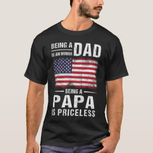 Camiseta Mens sendo Pai é uma honra Ser papai é inestimável