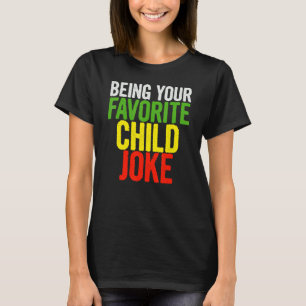 Camiseta Mens Sendo Sua Piada Infantil Favorita Pai Papa