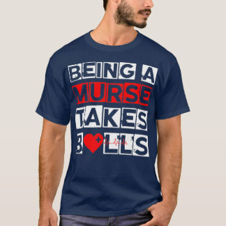 Camiseta Mens Sendo Um Muro Leva Enfermeira Masculina Engra
