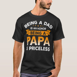 Camiseta Mens sendo um PAI é uma HONRA Ser um PAPA é