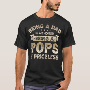 Camiseta Mens sendo um PAI é uma HONRA Ser um POP é