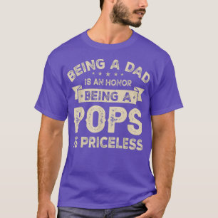 Camiseta Mens sendo um PAI é uma HONRA Ser um POP é