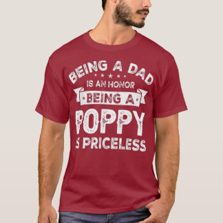 Camiseta Mens sendo um PAI é uma HONRA Ser um POPPY é