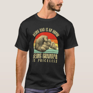Camiseta Mens Ser Pai É Uma Honra Ser Vovô É Pric