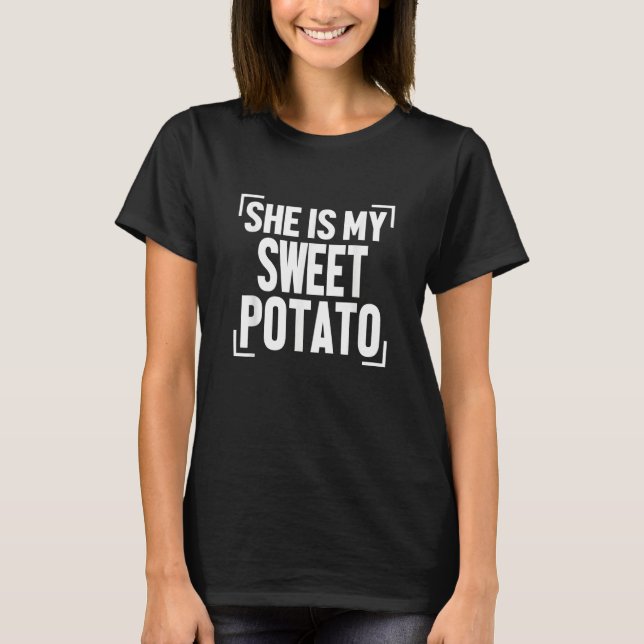 Camiseta Mens She Is My Sweet Potato I Yam Couples Thanksgi (Frente)