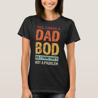 Camiseta Mens Sim Eu Tenho Um Pai Não Eu Acho Pai