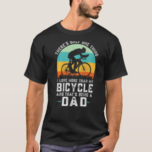 Camiseta Mens, só há um que acha que eu viajo de bicicleta