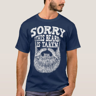 Camiseta Mens Sorry his Beard Is aken  Beard Lover  Facial 