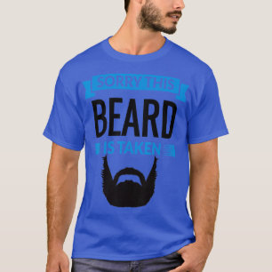Camiseta Mens Sorry his Beard is aken Valentines Day Gift