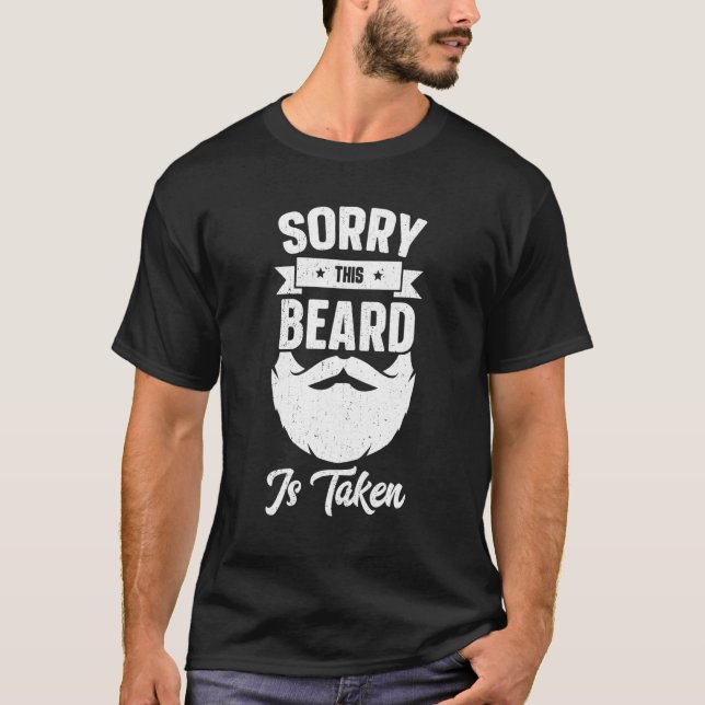 Camiseta Mens Sorry This Beard Is Taken Shirt Valentines Da (Frente)