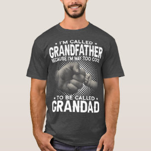 Camiseta Mens, sou chamado de Avô, sou Legal demais para se