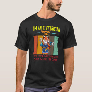 Camiseta Mens, sou o eletricista para parar quando terminar
