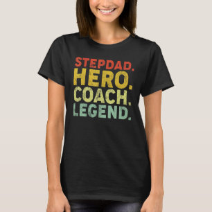 Camiseta Mens Stepdad Hero Coach Legend Stepdad Coach Fath