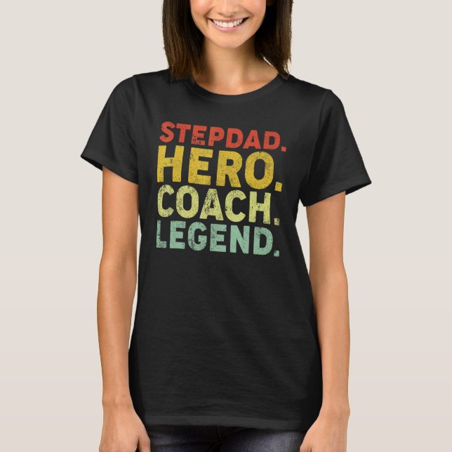 Camiseta Mens Stepdad Hero Coach Legend Stepdad Coach Fath (Frente)