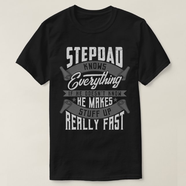 Camiseta Mens Stepdad Knows Everything Funny Stepdad Father (Frente do Design)
