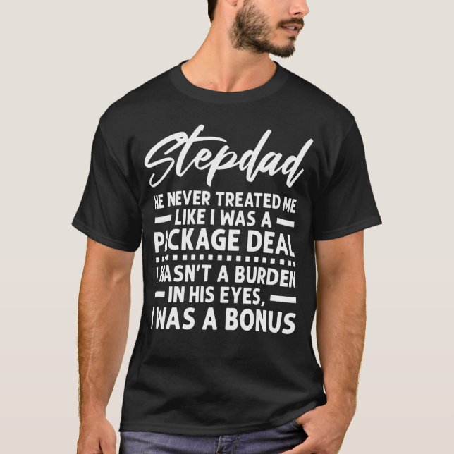 Camiseta Mens Stepdad Nunca Me Tratou Como Stepdad (Frente)
