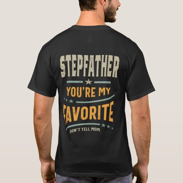 Camiseta Mens Stepdad Você é o meu favorito - Vovô Pai (Verso)