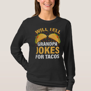 Camiseta Mens Taco Vai Dizer Piadas Ao Avô Para Tacos Fathe