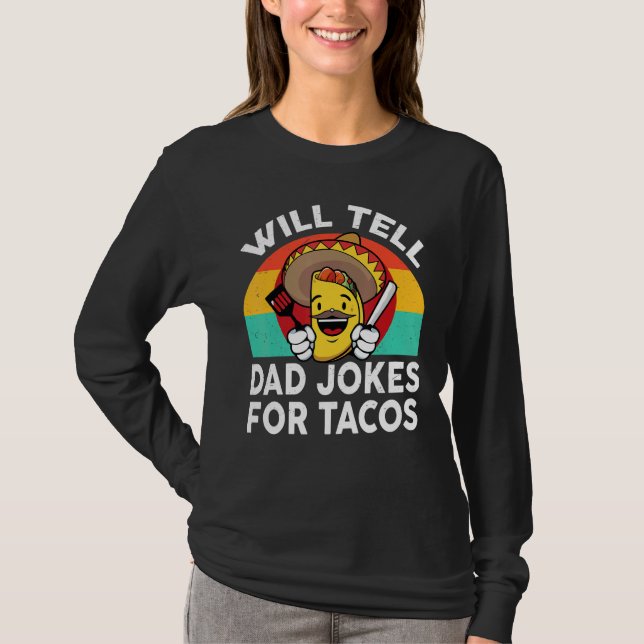 Camiseta Mens Taco Vai Dizer Piadas De Pai Para Tacos F Mex (Frente)