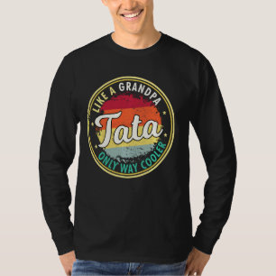 Camiseta Mens Tata Como Um Vovô Só Muito Mais Fresco