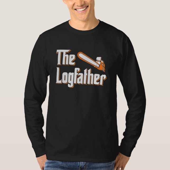 Camiseta Mens The Logdad - Lumberjack Chainsaw Logger Wo (Frente)