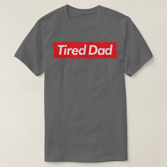 Camiseta Mens Tired Dad  (Frente do Design)