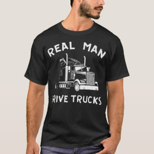 Camiseta Mens Truck Driver homens reais dirigem caminhões e