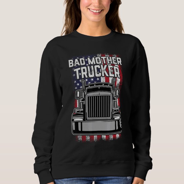 Camiseta Mens Trucker Driver Bad Madre Trucker Big Rig Sem (Frente)