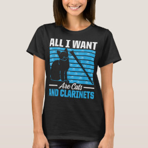 Camiseta Mens, Tudo O Que Quero São Gatos E Clarinets Engra