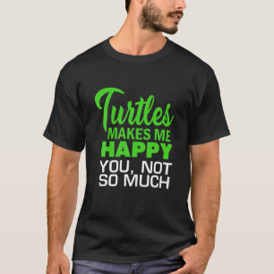 Camiseta Mens Turtle Lover Turtle Me Faz Feliz Com Você, Nã