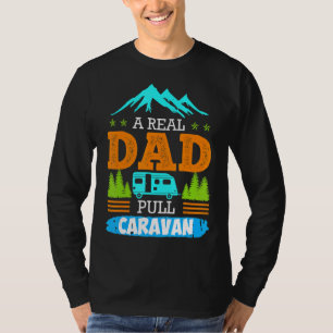 Camiseta Mens Um Pai Realista Puxa Camping Caravan Carav