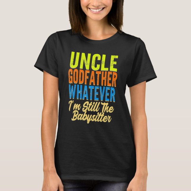 Camiseta Mens uncle godfather whatever uncles family uncle  (Frente)