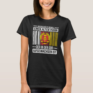 Camiseta Mens Unterschätze Niemal Ein Alten Mann Ddr Sachse
