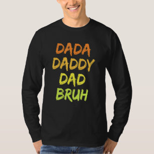 Camiseta Mens Vintage Dada Pai Pai Bruh Pai Feliz Pai