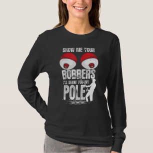 Camiseta Mens Vintage Divertiu-Me Mostre Seus Bobberes.