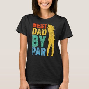 Camiseta Mens Vintage Melhor Pai Por Par Golf Pai Golfer Fa