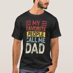 Camiseta Mens Vintage Meu Pessoas Favorito Me Chame De Pai 