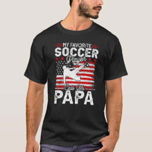 Camiseta Mens Vintage My Favorite Soccer Player Calls Me Pa