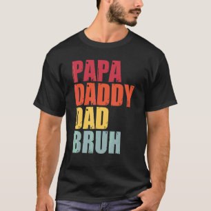 Camiseta Mens Vintage Papa Pai Pai Bruh Novo papai Life Fat