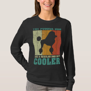 Camiseta Mens Vintage Retro Toy Poodle Pai Como Um D Regula