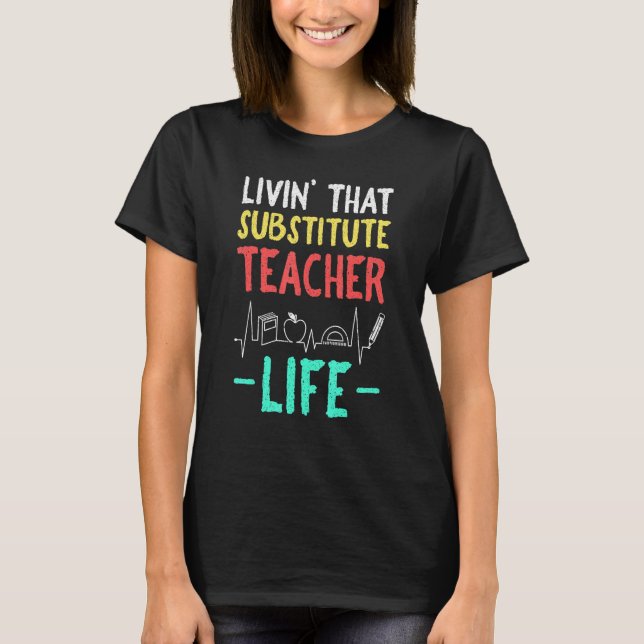 Camiseta Mens Vivem Aquele Professor Substituto De Vida De  (Frente)